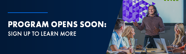 Program Opens Soon: Sign Up to Learn More